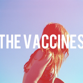 Nuevo Video The Vaccines Nuevo Video The Vaccines
