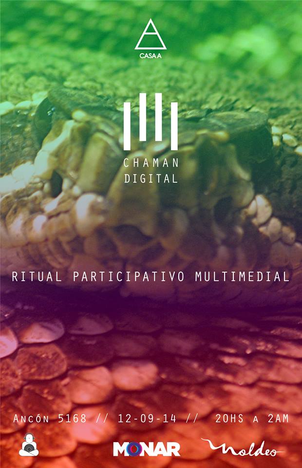 Chamán Digital en Casa A