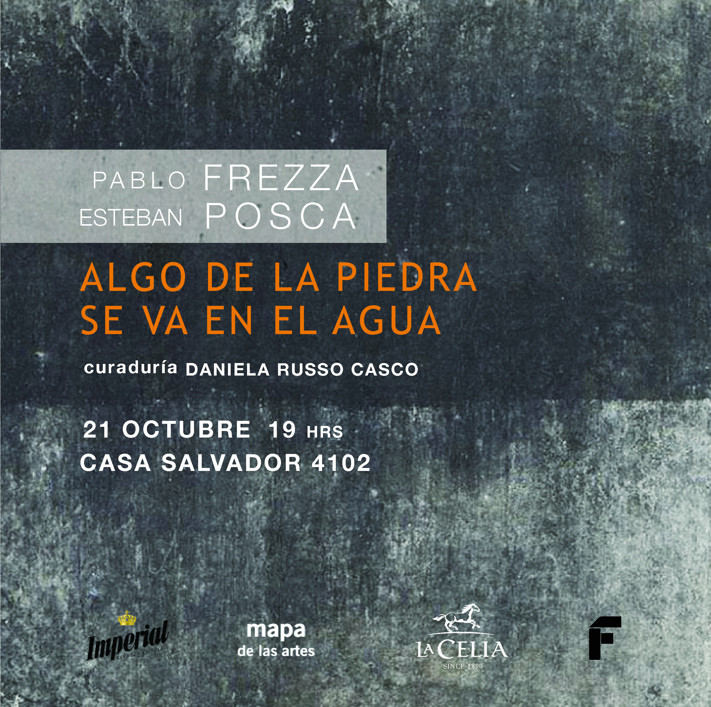 ‘Algo de la piedra se va en el Agua’ Pablo Frezza & Esteban Posca