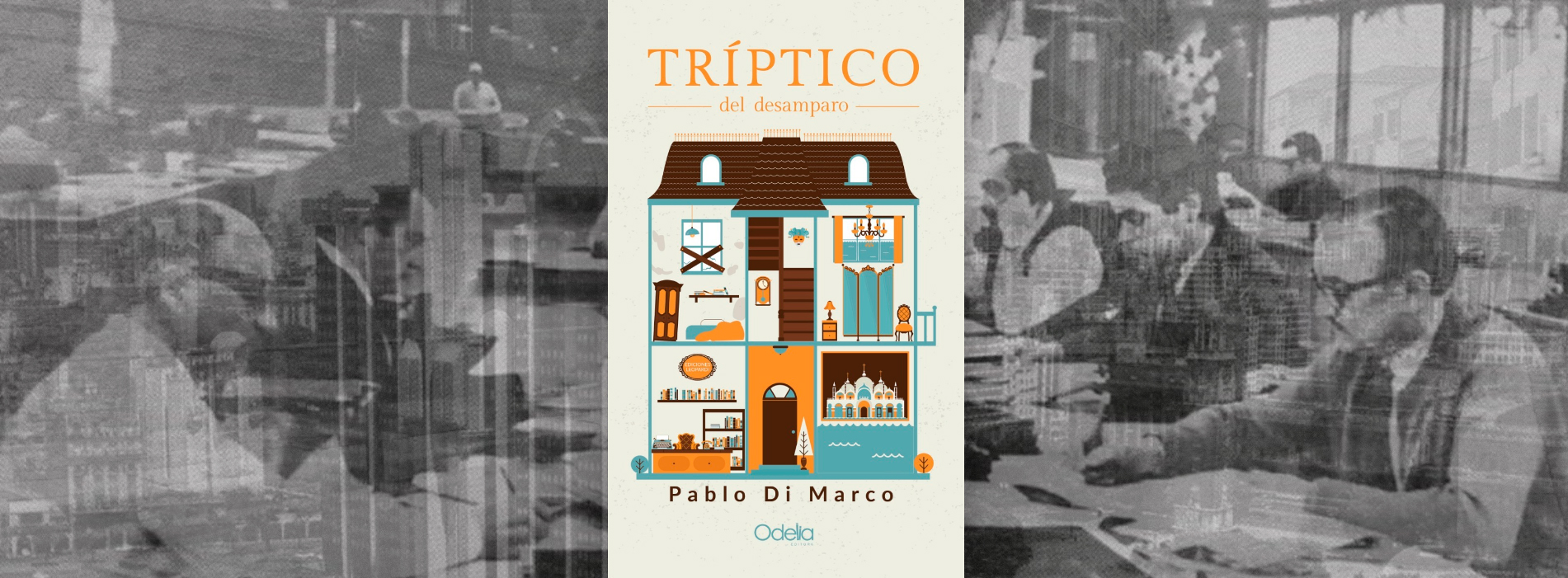 Leemos “Tríptico del desamparo” de Pablo Di Marco