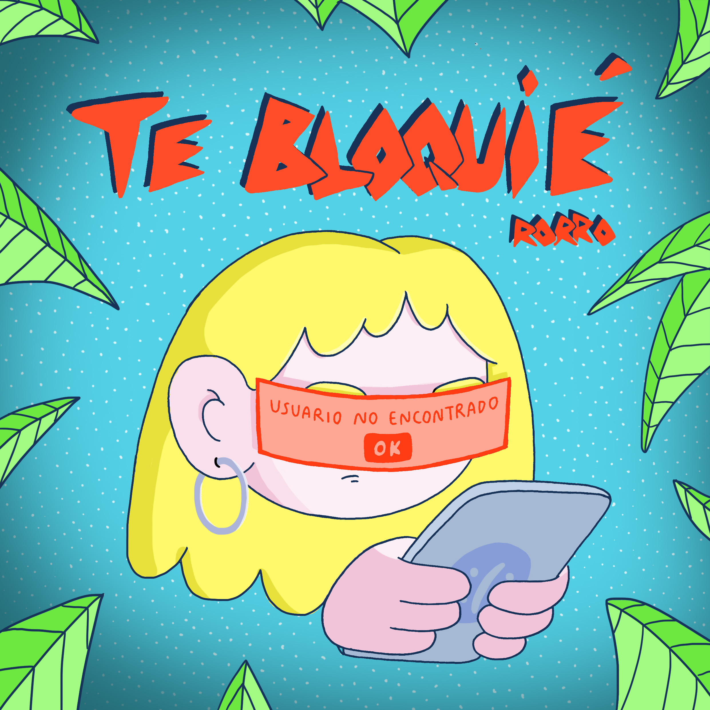 RORRO estrena Te Bloquié